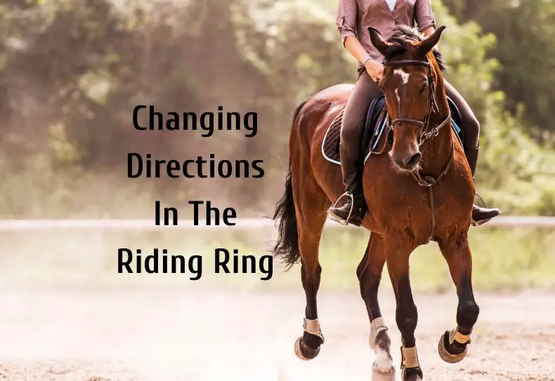 how to change directions in the riding arena